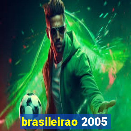 brasileirao 2005